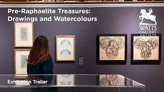 Pre-Raphaelite Treasures: Drawings and Watercolours Trailer