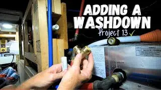How to Convert Your Boat's Fresh Water Input to a Fresh Water Washdown, Ep-222