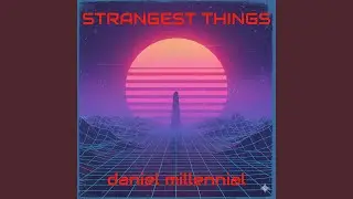 Strangest Things