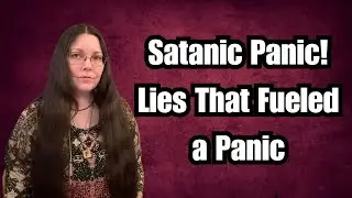 Christian-Led Satanic Panic: Exposing the Devastating Lies That Harmed Pagans and Witches