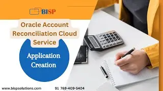 Overview of Account Reconciliation - Cloud | Application Creation | Oracle EPM – (ARCS)