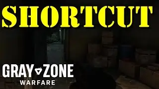 Shortcut Quest Guide | Gray Zone Warfare