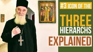 Special: The ICON OF THE HOLY THREE HIERARCHS | January 30th