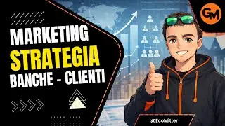 Marketing bancario e centralit&agrave; del cliente: strategie, segmentazione e creazione di valore #52