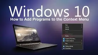 Windows 10: Как добавлять программы в меню правой кнопки мыши (контекстное меню)