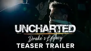 Uncharted: Drake's Legacy - Teaser Trailer (Fan Film)
