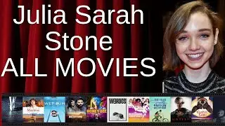 ALL Julia Sarah Stone Movies Ranked by Score (Critics + Fans)
