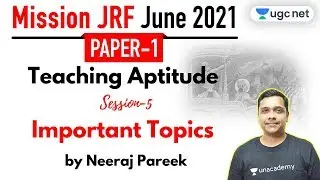 10:00 AM - JRF June 2021 Paper 1 | Teaching Aptitude by Neeraj Pareek | Important Topics