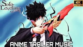 [4K] Solo Leveling OST - Anime Trailer Theme | EPIC TRAILER MUSIC