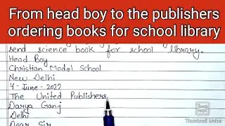Letter to the publishers ordering books for school library from head boy|#letters |