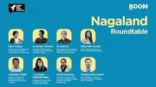 Our NEFN Roundtable Journey Continues! | Nagaland Roundtable | North East Facts Network | BOOM