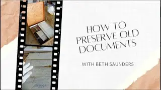 How to Preserve Old Documents