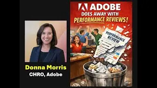 Adobe Ends Performance Reviews: Game-Changing Shift to Continuous Feedback (Check-In Model) Jan 10