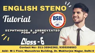 English Steno Basic Course Chapter 6 || Diphthongs & ABBREVIATED FORM OF 'w' by DSIL