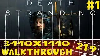 Death Stranding | PC | Walkthrough | Part 1 |  Ultrawide | 