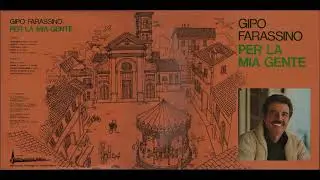 - GIPO FARASSINO – PER LA MIA GENTE – ( - Feeling Record Italiana  FR 69402 – 1977 - ) - FULL ALBUM