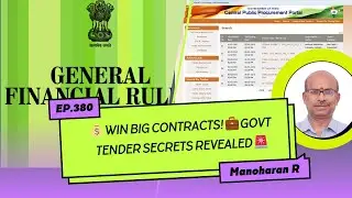 🚨 Ultimate Guide to Government Tenders 💼 How to Secure Contracts Over ₹50 Lakhs 🏆GFR 161 Explained 📢