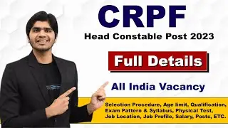 CRPF Head Constable Recruitment 2023 | Group 'C' Post | Full Details Step by Step