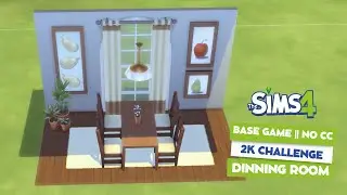 2K Challenge Pt2 || Cheap Dinning Room || Sims 4 Base Game