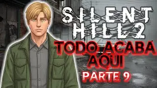 No estaba listo para escuchar esto&hellip; - Silent Hill 2 Remake &ndash; Parte 9