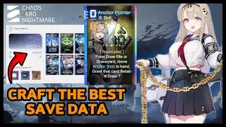 Tips For Crafting the Best Save Data - Chaos Zero Nightmare