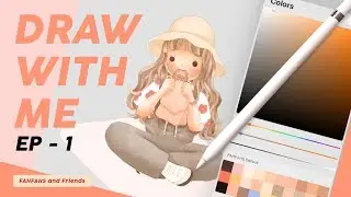 Draw with me - EP.1, How I use Procreate | FAHFAHS