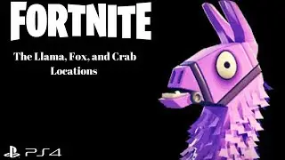 FORTNITE: The Llama, Fox, and Crab Locations [Challenge]