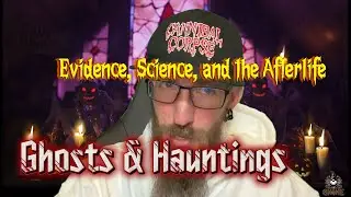 Ghosts & Hauntings: Evidence, Science, and the Afterlife (Gnome Talk Ep. 31)