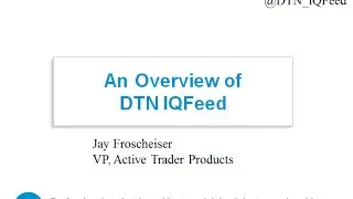 In-depth walk-through of IQFeed's API Documentation and Sample Apps