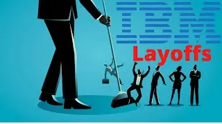 IBM Layoffs | Project Manager | Freshers | USA Layoffs