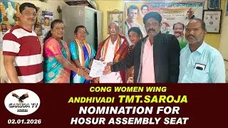 TMT.SAROJA SUBMITTED NOMINATION PAPER FOR HOSUR ASSEMBLY SEAT l 02.01.2026