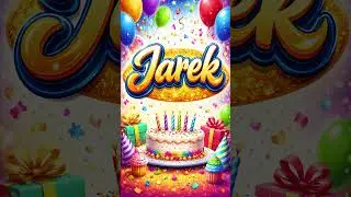Jarek, Jarosław Sto lat! 🎉 | Urodziny, imieniny Jarosława