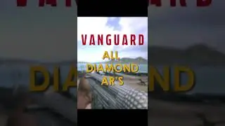 Vanguard: all DIAMOND Assault Rifles