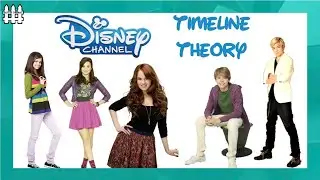 Disney Channel Timeline Theory