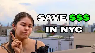 10 Tips on how I ACTUALLY Saved Money in NYC!