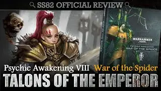 *NEW* Psychic Awakening 8 WAR OF THE SPIDER: Talons of the Emperor (Custodes) SS82 Review + Tactica