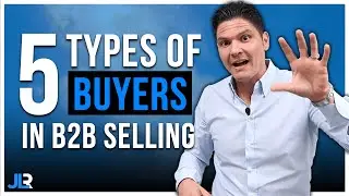 5 Types of Buyers in B2B Selling | Johnny-Lee Reinoso