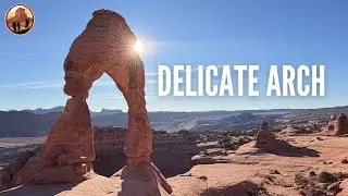 Hiking to Delicate Arch | Arches National Park&rsquo;s Most Iconic Landmark 