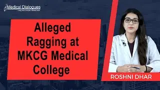 Alleged Ragging  at MKCG Medical College: MBBS Student Alleges Harassment by Seniors