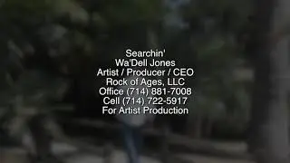 Searchin'  By, Wa'Dell Jones, Artist/Producer.