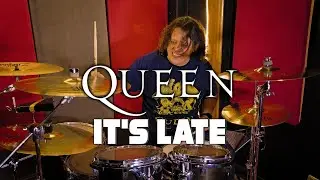 Queen - It's Late - Drum Cover (Revisited)
