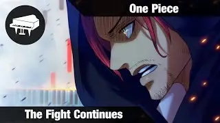 🎹 One Piece - The Fight Continues (Shanks Theme 2) - Piano Arrangement || LucasPianoRoom