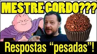 Mestre GORDO??? Não pode!!!!!