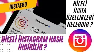 HİLELİ INSTAGRAM NASİL İNDİRİLİR? &Ouml;ZELLİKLERİ NELERDİR ? G&Uuml;NCEL 2025