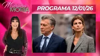 LA MA&Ntilde;ANA CON MORIA - PROGRAMA 12/01/26 - SEPARACI&Oacute;N DE MACRI-JULIANA AWADA: TERCEROS EN DISCORDIA