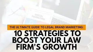 The Ultimate Guide to Legal Brand Marketing: 10 Strategies to Boost Your Law Firm's Growth | Alerio