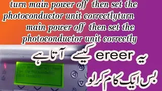 turn main power off  then set the photoconductor unit correctly#azharhftv