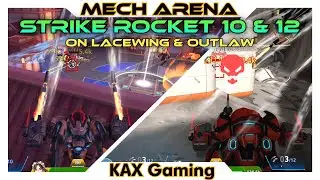 Rooftop Lacewing with Strike Rocket 10💪 | Strike Rocket 12 Outlaw👌- Mech Arena