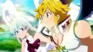 Meliodas and Elizabeth [AMV] A thousand years