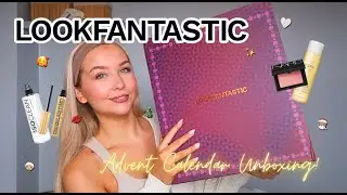 LOOKFANTASTIC ADVENT CALENDAR UNBOXING 2023! + DISCOUNT CODE! 🎅🏽🎄